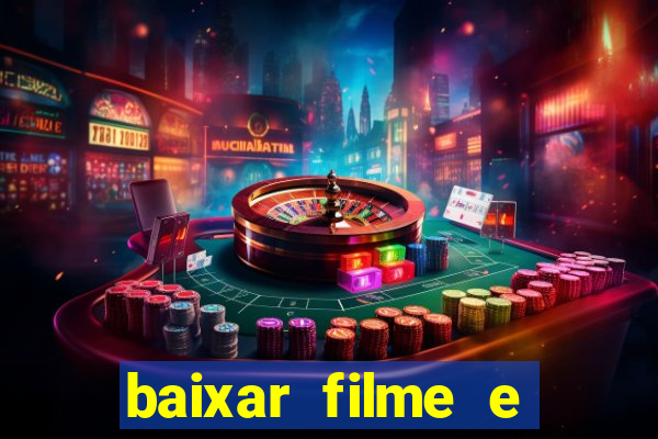 baixar filme e series mp4